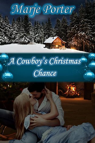 A Cowboy's Christmas Chance by Marje Porter - Copy
